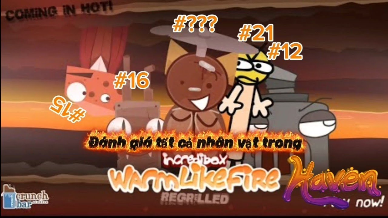 ĐÁNH GIÁ TẤT CẢ NHÂN VẬT TRONG WARM LIKE FIRE REGRILLED