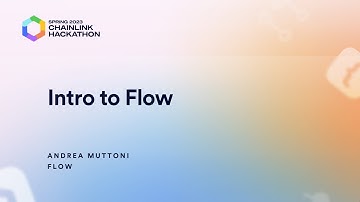 Intro to Flow - Chainlink Spring 2023 Hackathon