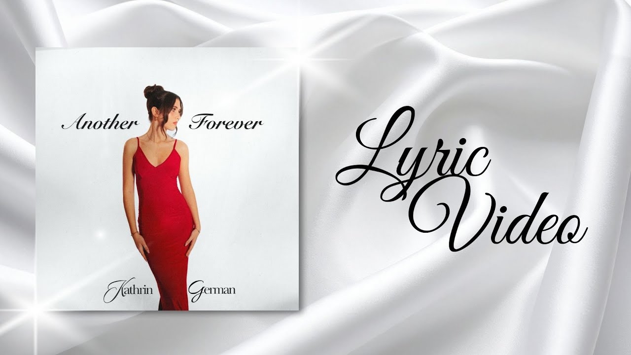Kathrin German - Another Forever (Lyric Video)