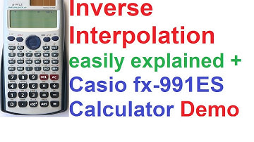 Inverse Interpolation Easily Explained + Casio fx-991ES Calculator Demo