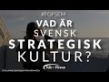 Vad r svensk strategisk kultur