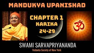 16. Mandukya Upanishad | Chapter 1 Karika 24-29 | Swami Sarvapriyananda