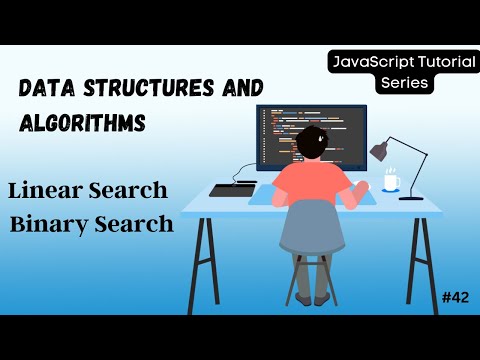 42 JavaScript Searching Algorithms: Linear Search vs. Binary Search | Beginner's Guide | DSA in JS