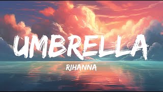 Video thumbnail of "Lyrics Umbrella - Rihanna, Adele, Bruno Mars"