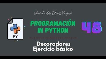 48. Curso Python || Programación funcional || Decoradores || Ejercicio básico.