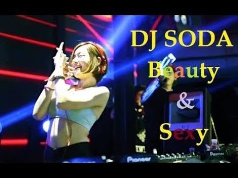 Dj Remix 2017 Dugem Nonstop Dj소다 Dj Soda Korea 2017 Youtube