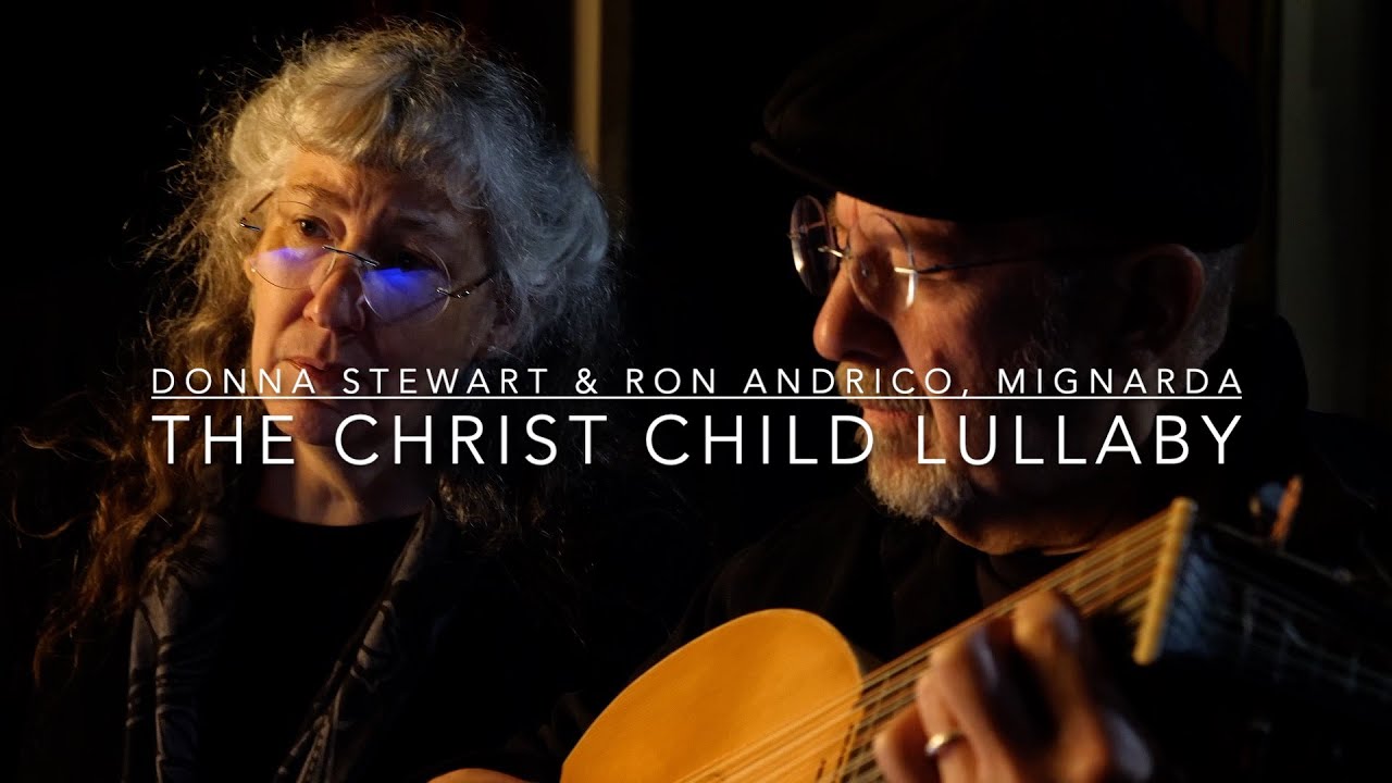 The Christ Child Lullaby (Tàladh Chrìosda) Christmas hymn from duo Mignarda (2025)