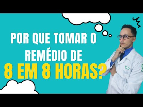 Administração de medicamentos na hora certa porquê? por que tomar seu medicamento de 8 em 8 horas?