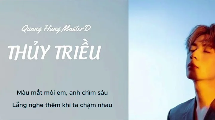 Thủy Triều - Quang Hùng MasterD | Lyrics video