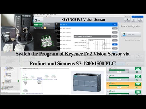 KI18.  Program Switch of Keyence IV2 Vision Sensor via Profinet and Siemens PLC