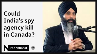 What’s the likelihood India’s spy agency killed someone in Canada?