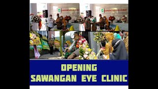 Opening Sawangan Eye Clinic