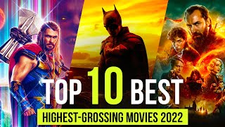 Top 10 Highest Grossing Movies of 2022