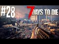 KANLI AY VE 2 HAZİNE | 7 DAYS TO DİE | BÖLÜM 28