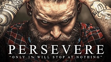 PERSEVERE - Best Motivational Video Speeches Compilation (Most Powerful Speeches)