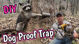 How to Make your own Dog Proof Trap