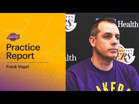 Frank Vogel says the team had a productive practice and gives player updates | Lakers Practice