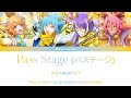 Pass Stage (パステージ)  - ARCAREAFACT - [SB69!!] Color Coded Lyrics Rom/Kan/Eng