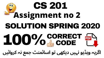 CS201 Assignment no 2 Solution Spring 2020 | Get Full Marks | 100% correct code file