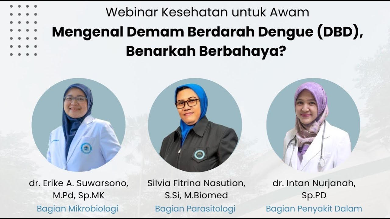 Mengenal Demam Berdarah Dengue (DBD) | Webinar Kesehatan untuk Awam