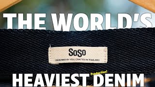 The HEAVIEST Denim in the World... (SOSO 33Oz Denim Jeans)