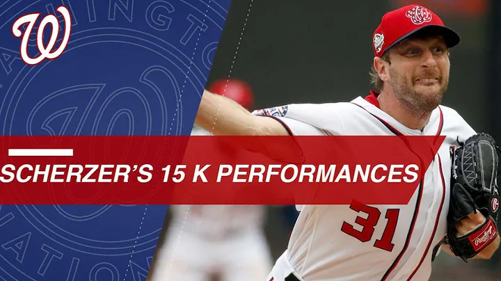 Max Scherzer's five 15-K performances of his career