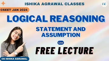 CSEET Logical Reasoning L16 | FREE Full course | CS Ishika Agrawal #cseet #cseetprepration
