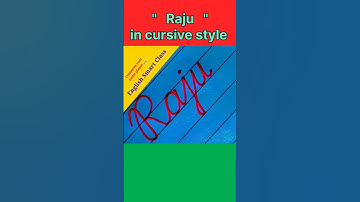 "Raju" in cursive|| #raju #cursive #name #writing #english #art #calligraphy #shorts #viral