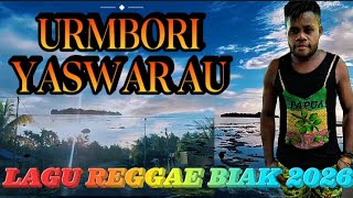 Urmbori Yaswar Au  lagu Reggae Biak 2026sobatmusikpapua  lagubiak reggae papuaindonesia 
