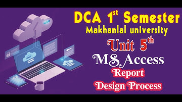 DCA 1st Sem MSAccess Unit 5
