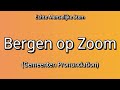 👉 How To Say: Bergen op Zoom - Dutch Pronunciation