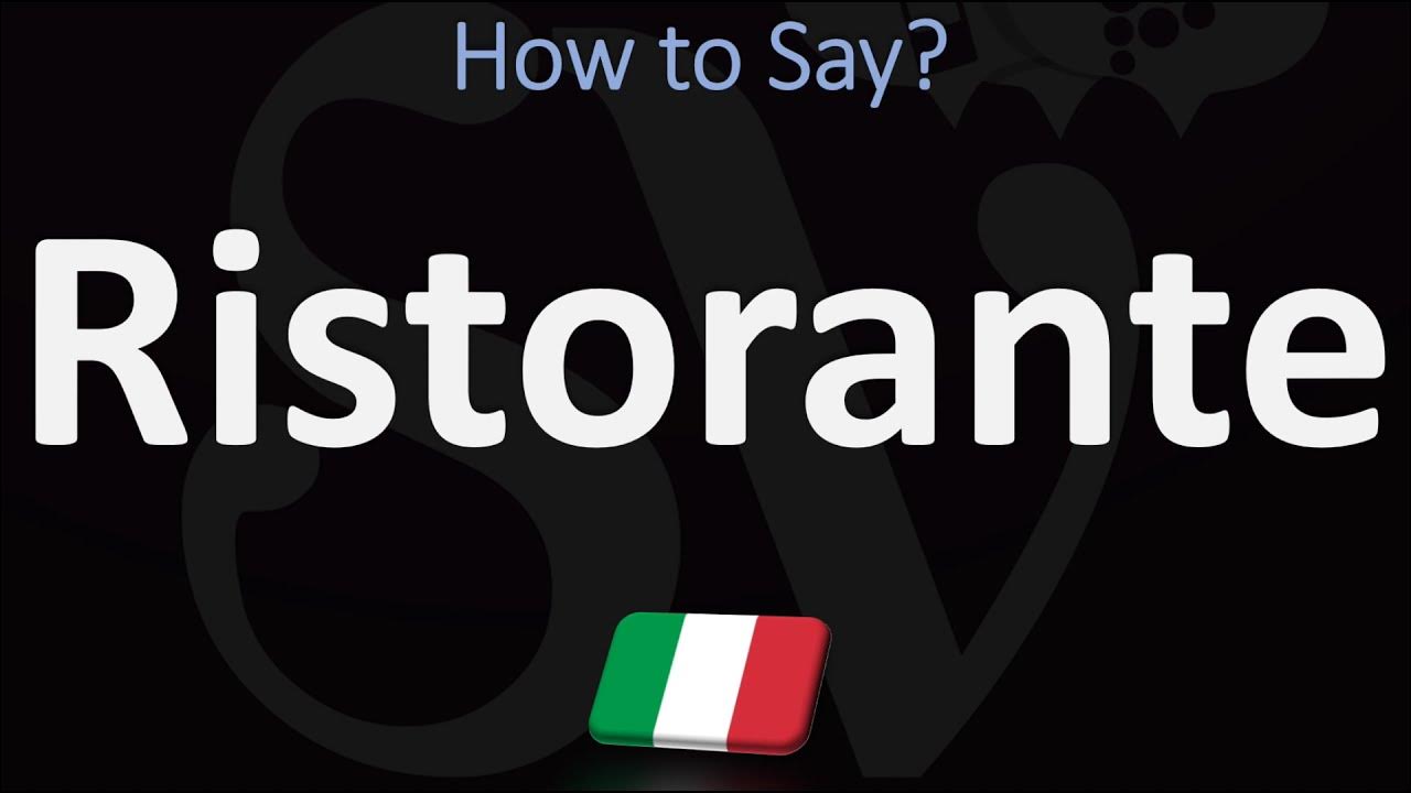how-to-pronounce-ristorante-how-to-say-restaurant-in-italian