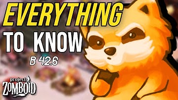 Everything To Know About Build 42.6 In UNDER 5 Minutes!! - Project Zomboid