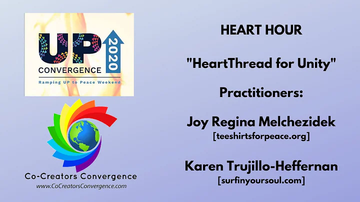 "HeartThread for Unity" with Karen Heffernan & Joy...