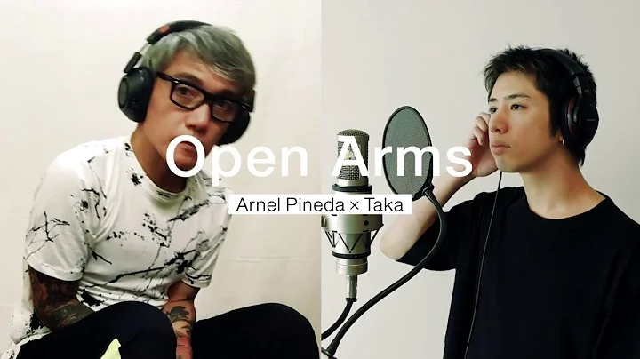 Open Arms - Journey  Arnel Pineda x Taka (One OK R...