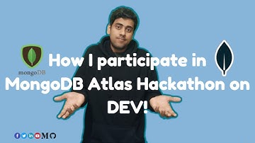 How I participate in MongoDB Atlas Hackathon Dev!