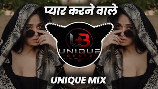 Pyar Karne Wale Pyar Karte Hai Shaan Se | Unreleased Halgi Mix | Unique Beatz Remix 2026 Dj Song 