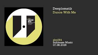Deeplomatik: Dance With Me