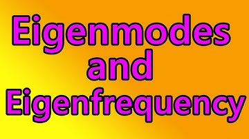 Eigenmodes and Eigenfrequency - Derivation