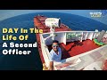 DAY in the Life of A Second Officer | Life at Sea | Life of a Merchant Navy Officer |