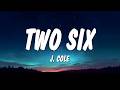 J Cole Two Six Lyrics mp3