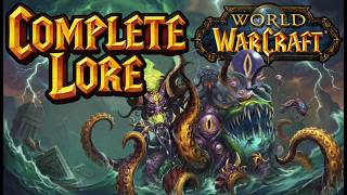 Warcraft's Oldest Evil — The Story of the Old Gods