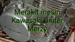 Merakit mesin Kawasaki Binter Merzy