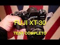 FUJI XT-30 : IL TEST COMPLETO DELLA PICCOLA XT3