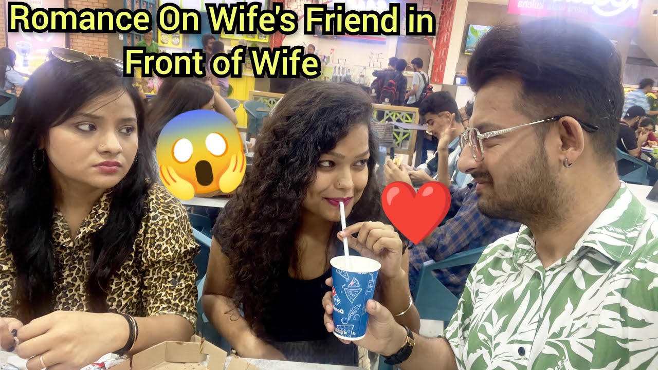 Romance on wife's friend infront of wife || she’s jealous || prank on indian wife || lucky parul