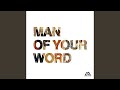 Man of Your Word (Radio Version)