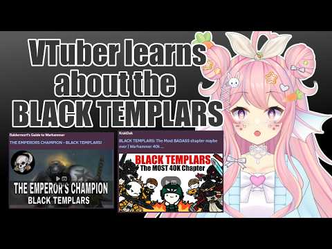 Fish Vtuber REACTS to BLACK TEMPLARS- Chat's FAVORITES? (Baldemort, Krakduk)| Warhammer 40k Reaction