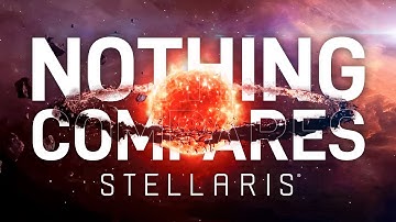 Niets is te vergelijken met Stellaris