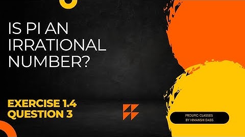 CLASS 9 - NUMBER SYSTEM - EXERCISE 1.4 - IS PI AN IRRATIONAL NUMBER|PROLIFIC CLASSES|