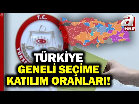 Türkiye Genelinde Seçime Katılım Oranları ve Geçmiş Seçime Katılım Oranları | A Haber